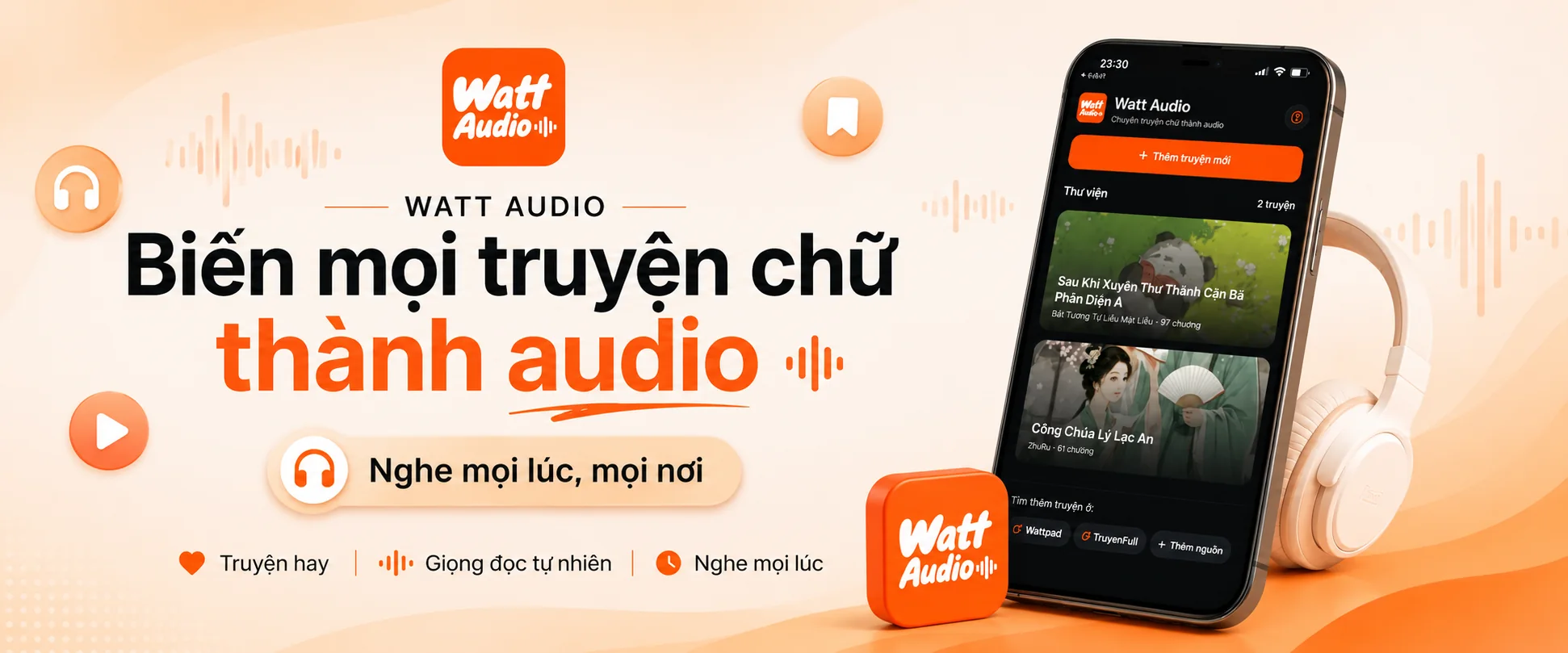 Watt Audio homepage hero image in Vietnamese showing the app turning stories into audio